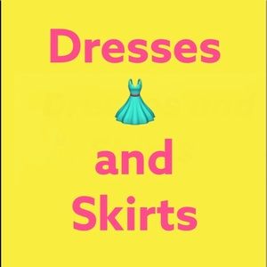 Dresses and Skirts